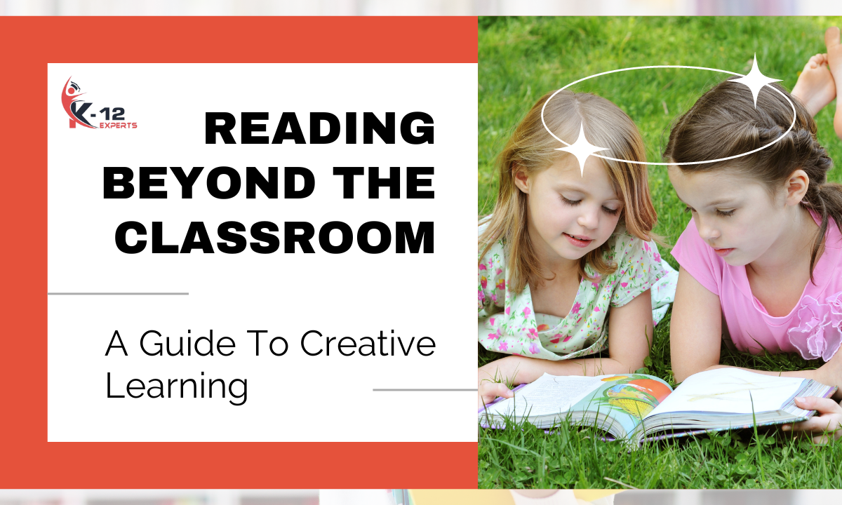 Read more about the article Reading Beyond The Classroom: A Guide To Creative Learning