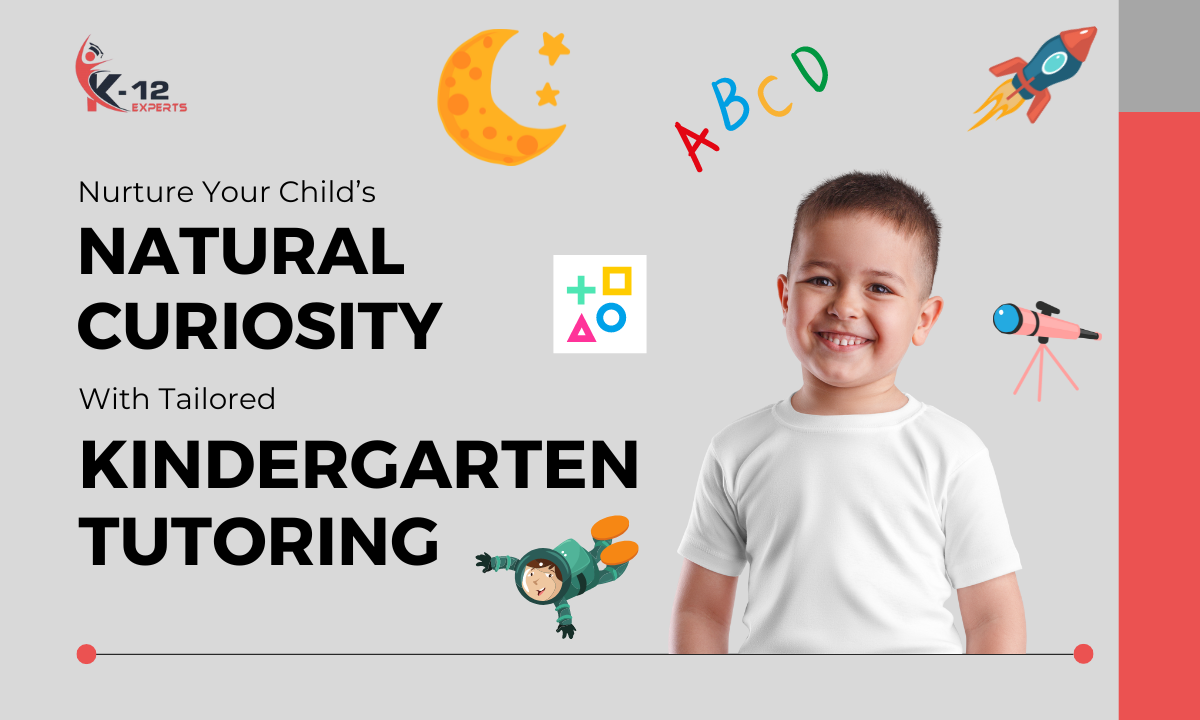 Read more about the article Nurture Your Child’s Natural Curiosity With Tailored Kindergarten Tutoring