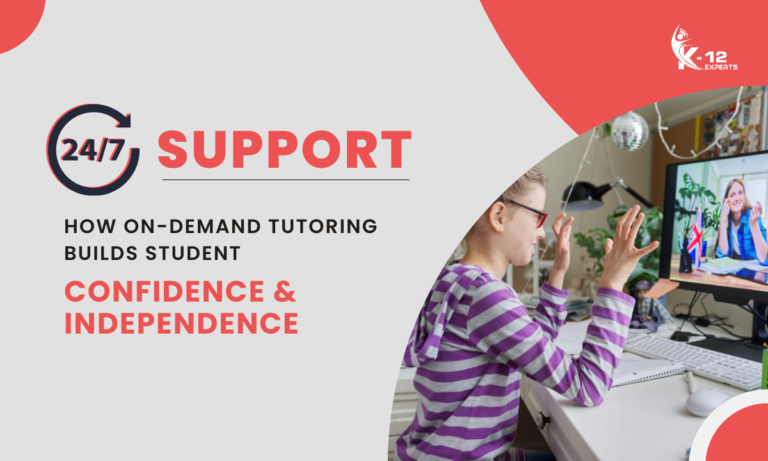 Read more about the article 24/7 Support: How On-Demand Tutoring Builds Student Confidence and Independence