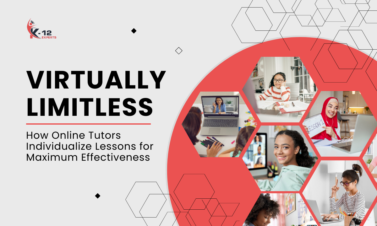 Virtually Limitless How Online Tutors Individualize Lessons for Maximum Effectiveness
