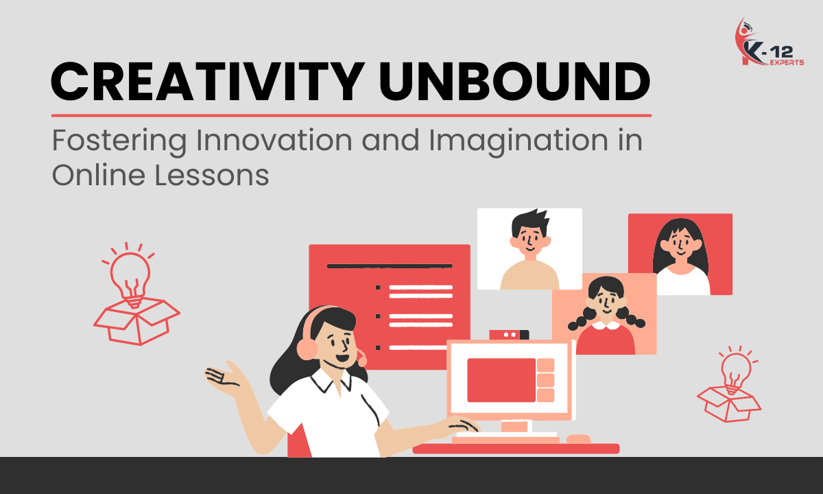 Read more about the article Creativity Unbound: Fostering Innovation and Imagination in Online Lessons
