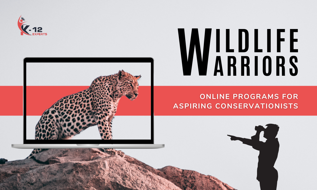 Read more about the article Wildlife Warriors: Online Programs for Aspiring Conservationists