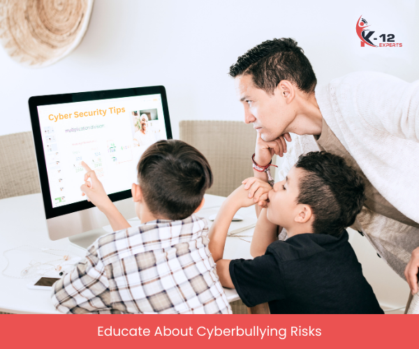 Educate About Cyberbullying Risks