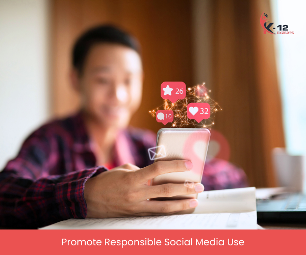 Promote Responsible Social Media Use