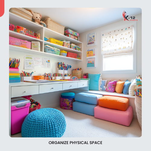 Organize Physical Space