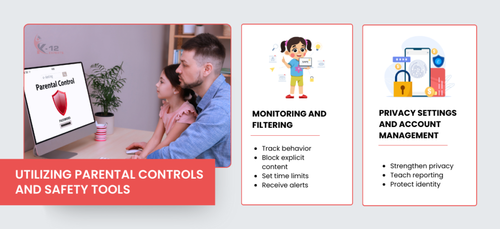 Utilizing Parental Controls and Safety Tools